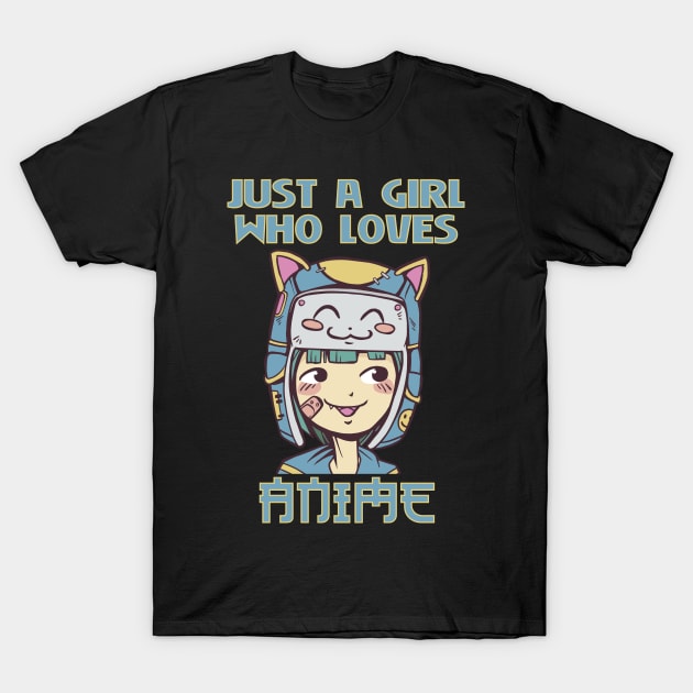 Just a Girl who Loves Anime T-Shirt by deificusArt